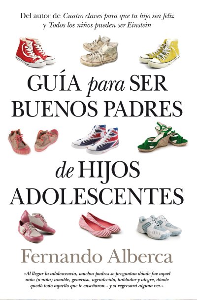 Guía para ser buenos padres de hijos adolescentes (edición de bolsillo)